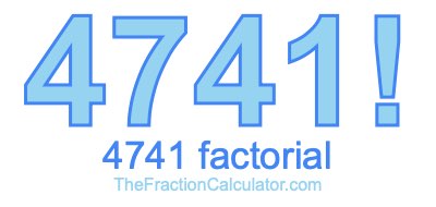 4741 Factorial