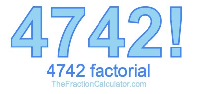 4742 Factorial