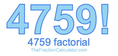 4759 Factorial