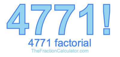 4771 Factorial