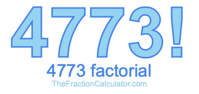 4773 Factorial
