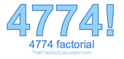4774 Factorial