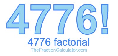 4776 Factorial