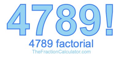 4789 Factorial