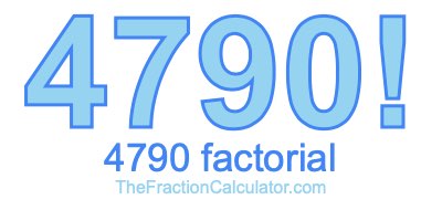 4790 Factorial