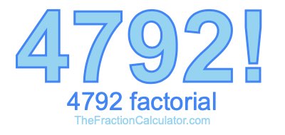 Factorial of 4792 4792 Factorial