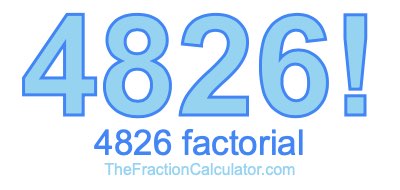 4826 Factorial