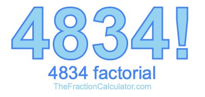 4834 Factorial