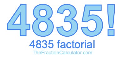 4835 Factorial