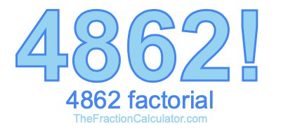 4862 Factorial