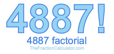4887 Factorial