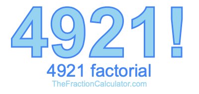 4921 Factorial