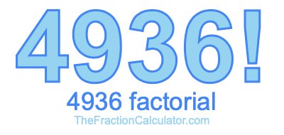 4936 Factorial