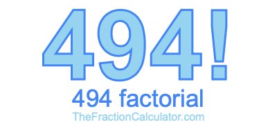 Factorial of 494 494 Factorial