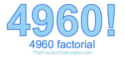 4960 Factorial