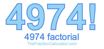 4974 Factorial