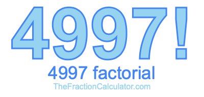 Factorial of 4997 4997 Factorial