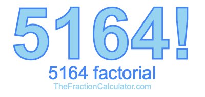 5164 Factorial