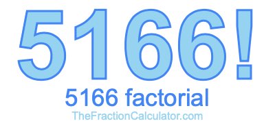 Factorial of 5166 5166 Factorial