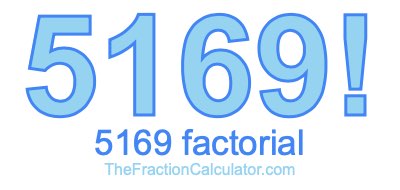 5169 Factorial