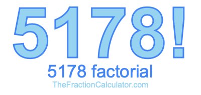 5178 Factorial
