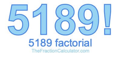 5189 Factorial