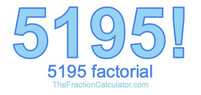 5195 Factorial