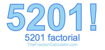 5201 Factorial