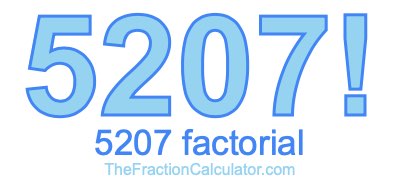 5207 Factorial