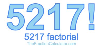 5217 Factorial