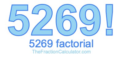5269 Factorial