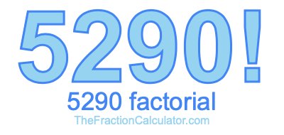 5290 Factorial