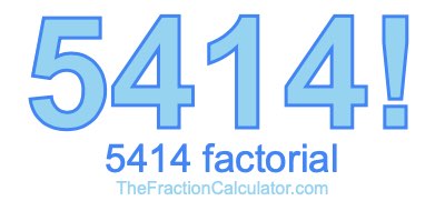 5414 Factorial