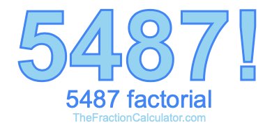 5487 Factorial