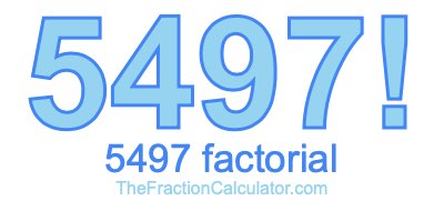 5497 Factorial