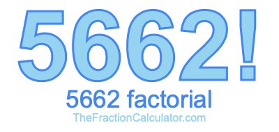 5662 Factorial