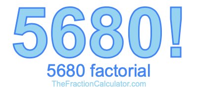 Factorial of 5680 5680 Factorial
