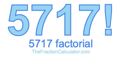 5717 Factorial