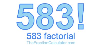Factorial of 583 583 Factorial