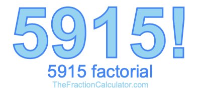 5915 Factorial