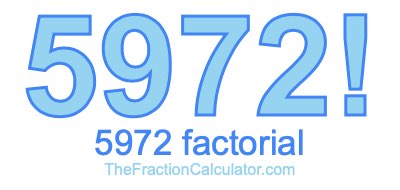 5972 Factorial
