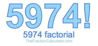 Factorial of 5974 5974 Factorial