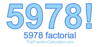 5978 Factorial