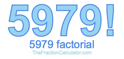Factorial of 5979 5979 Factorial