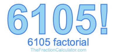 6105 Factorial