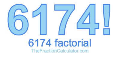 Factorial of 6174 6174 Factorial