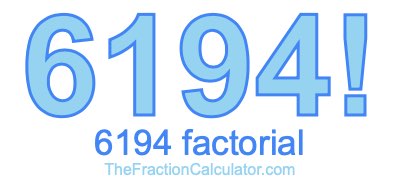 6194 Factorial