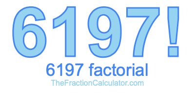 6197 Factorial