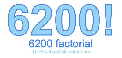 Factorial of 6200 6200 Factorial