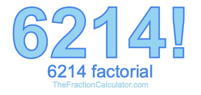 Factorial of 6214 6214 Factorial